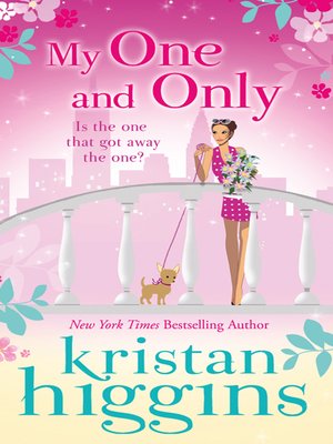 My One and Only by Kristan Higgins